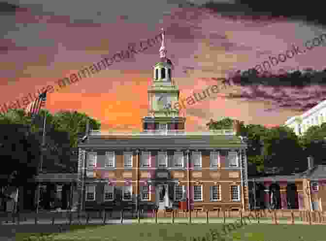 Independence Hall, The Birthplace Of American Independence, Is A Must See For Any Student Exploring Philadelphia's History. Historic Philadelphia A Pictorial Journey For Students