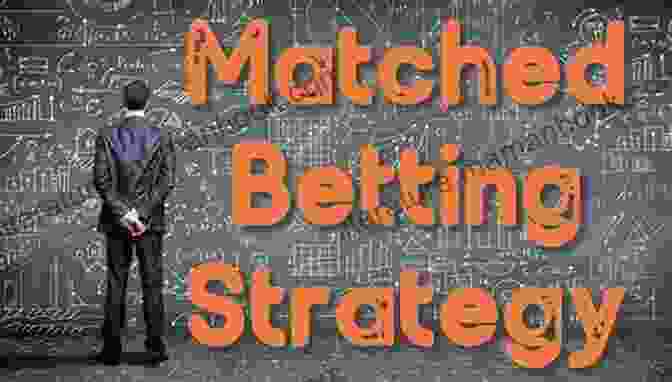 Matched Betting In Sports Betting Bet Small Win Big: Sport Betting Strategies That Always Work