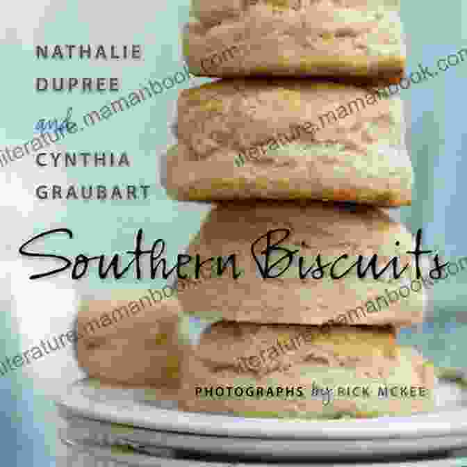 Nathalie Dupree Southern Biscuits Cookbook Southern Biscuits Nathalie Dupree