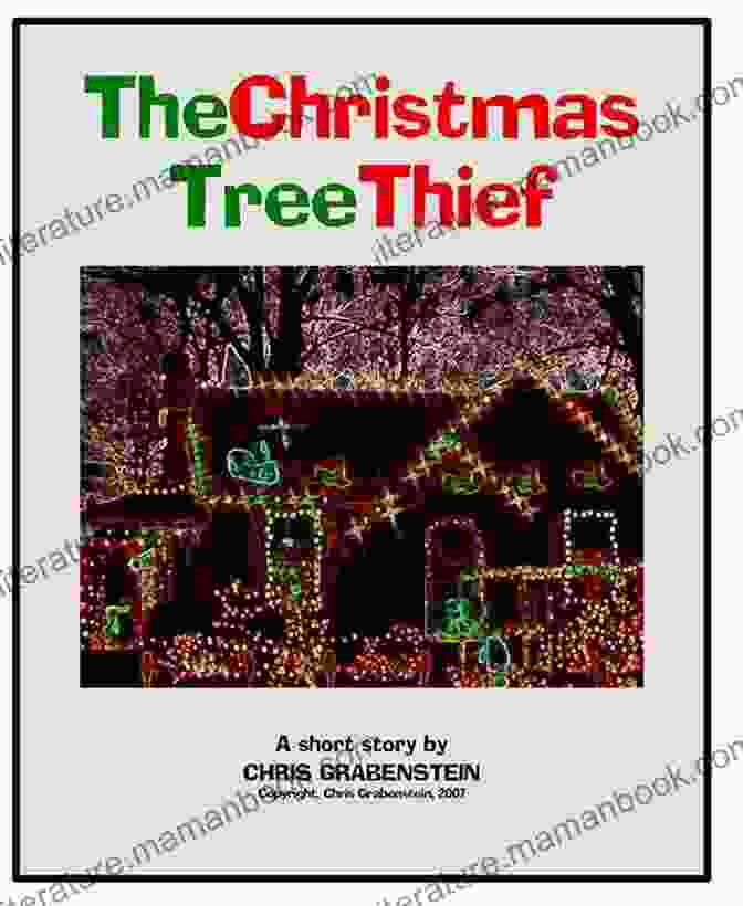 The Christmas Tree Thief Book Cover The Christmas Tree Thief (Chris Grabenstein S HOLIDAY TALES)