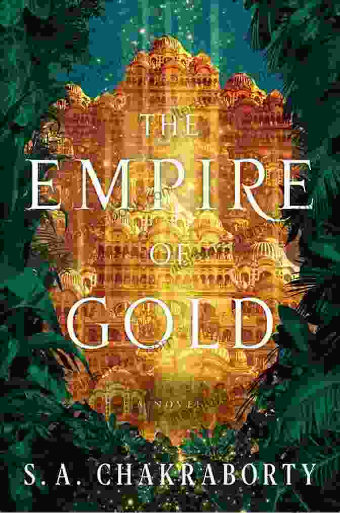 The Empire Of Gold Book Cover, Featuring A Woman In A Golden Mask Against A Desert Backdrop The City Of Brass: A Novel (The Daevabad Trilogy)