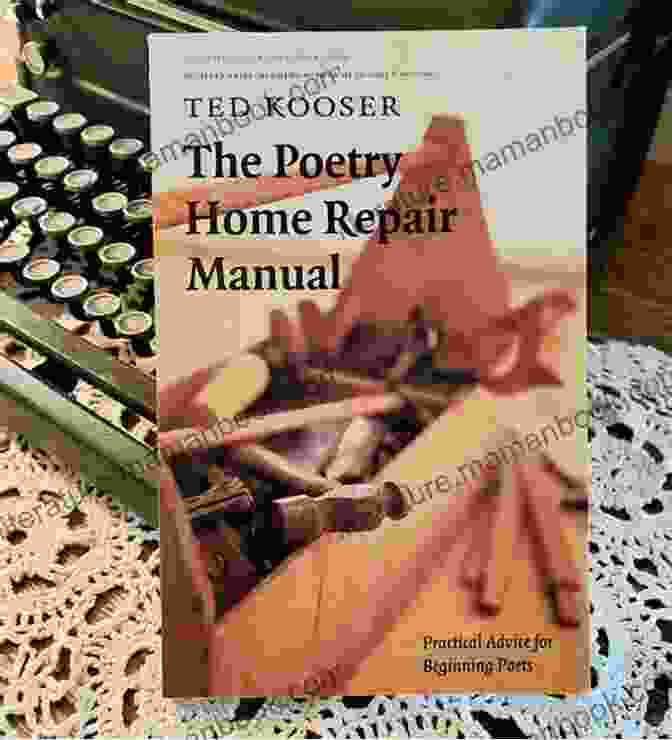 The Poetry Home Repair Manual WHAT IS THE COLOR OF YOUR LOVE: A COLLECTION OF POEMS