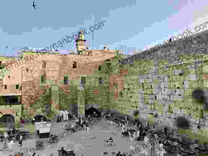 The Western Wall In Jerusalem, Israel Ten Cities: The Past Is Present
