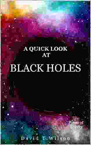 A Quick Look At Black Holes: The Power Of Gravity