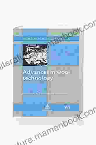 Advances In Wool Technology (Woodhead Publishing In Textiles)