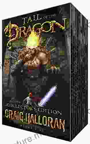 Tail Of The Dragon Collector S Edition: An Epic Dragon Fantasy Adventure (The Complete 10 Series) (The Chronicles Of Dragon Box Set 2)
