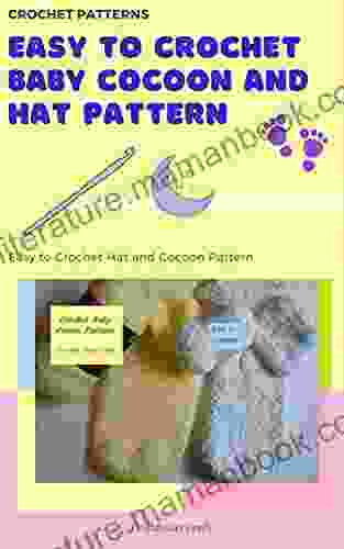 Easy To Crochet Baby Cocoon And Hat Pattern