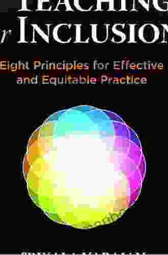 Teaching For Inclusion: Eight Principles For Effective And Equitable Practice (Disability Culture And Equity Series)
