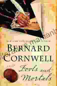 Fools And Mortals: A Novel