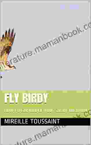 Fly Birdy: How To Get Out Of Your Safety Nest/Net