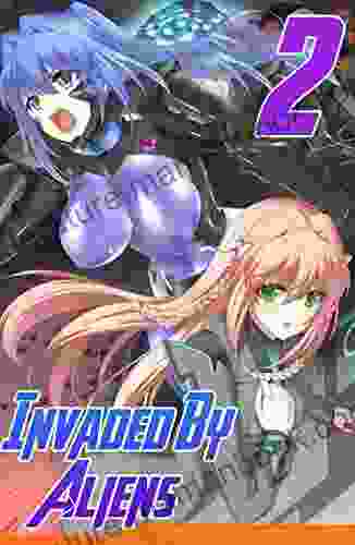 Invaded By Aliens Vol: 2 (Love Story Manga Comic 16)