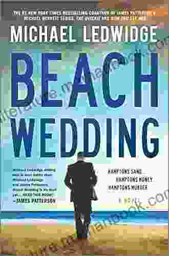 Beach Wedding: A Novel Michael Ledwidge