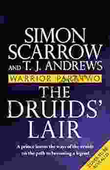Warrior: The Druids Lair: Part Two Of The Roman Caratacus