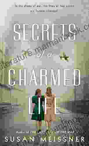Secrets Of A Charmed Life