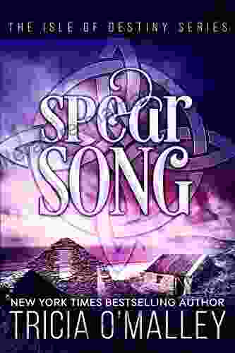 Spear Song (The Isle Of Destiny 3)