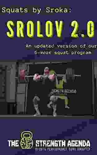 Srolov 2 0: A 6 Week Jump Start To Big Squats