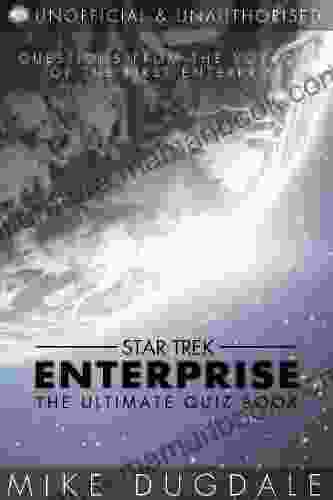Star Trek: Enterprise The Ultimate Quiz
