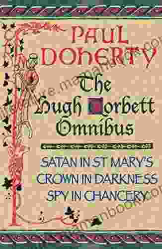 The Hugh Corbett Omnibus: Three Gripping Medieval Mysteries