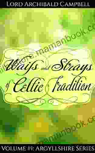 Waifs And Strays Of Celtic Tradition (Argyllshire 1)