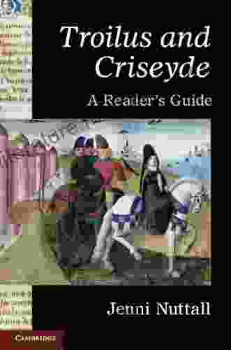 Troilus And Criseyde : A Reader S Guide