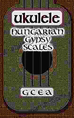 UKULELE SCALES Hungarian Gypsy Scales
