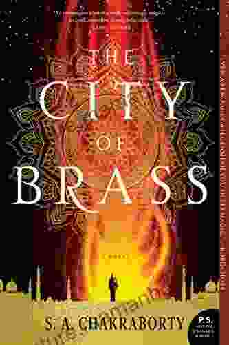 The City Of Brass: A Novel (The Daevabad Trilogy)