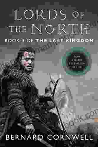 Lords Of The North: A Novel (Saxon Tales 3)