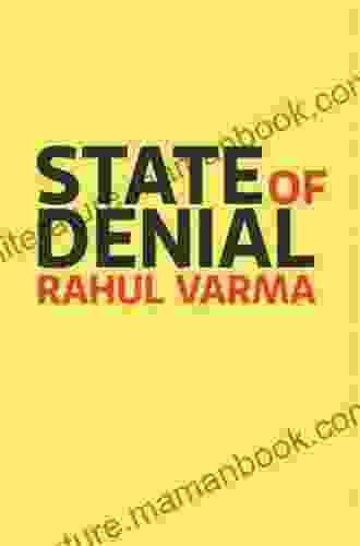 State Of Denial Rahul Varma