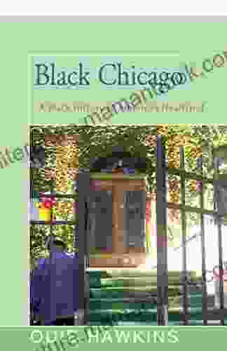 Black Chicago: A Black History Of America S Heartland