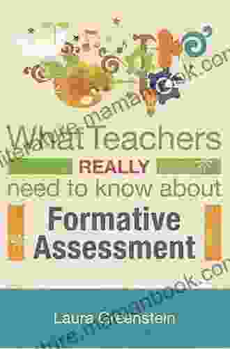 What Teachers Really Need To Know About Formative Assessment